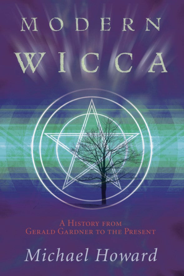Modern Wicca (Quality Paperback) by Michael Howard