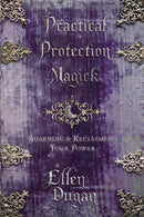 Practical Protection Magick (Q) Quality Paperback Book - ForHeavenSake