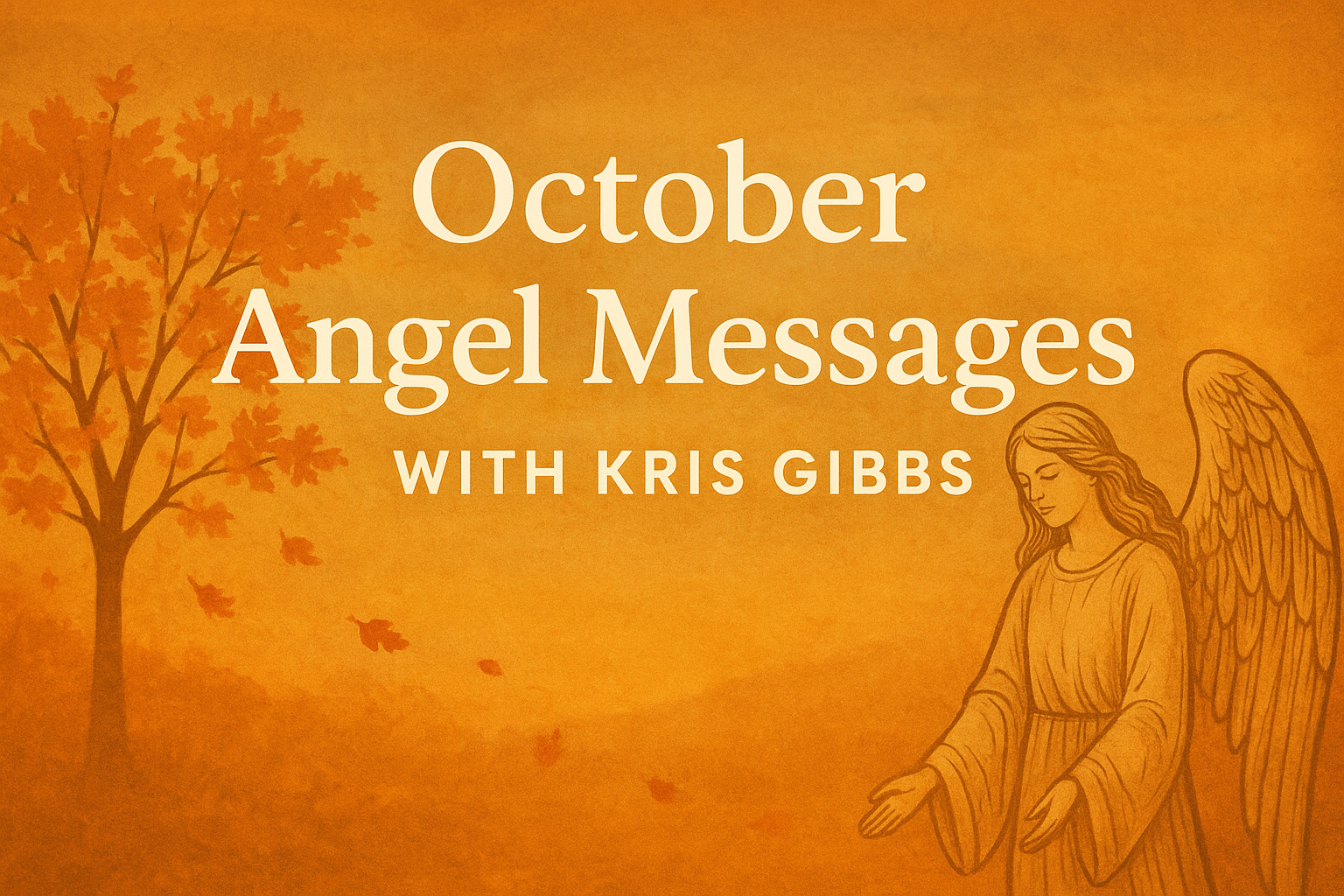 OCTOBER ANGEL MESSAGES