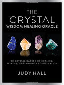 Crystal Wisdom Healing Oracle:  50 Oracle Cards For Healing, Self Understading & Divination