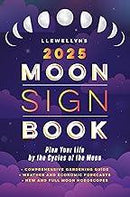 Llewellyn's 2025 Moon Sign Boo
