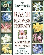 Enc. of Bach Flower Therapy