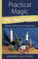 Practical Magic for Beginners