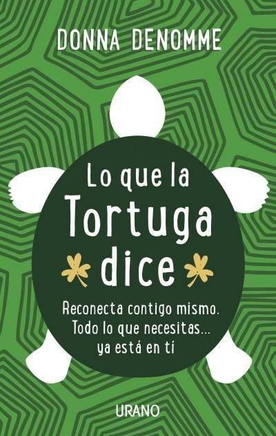 Lo Que la Tortuga Dice (Quality Paperback)