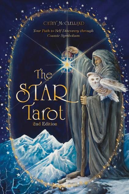 Star Tarot, 2E: Your Path to Self-Discovery through Cosmic Symbolosm