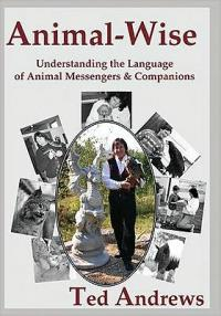 Animal Wise (Quality Paperback)-Oversize / Understanding the Language of Animal Messengers & Compani