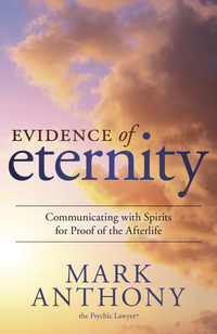 Evidence of Eternity: Communicating with Spirits for Proof of the Afterlife