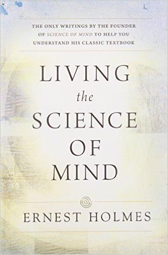 Living the Science of Mind (Q)