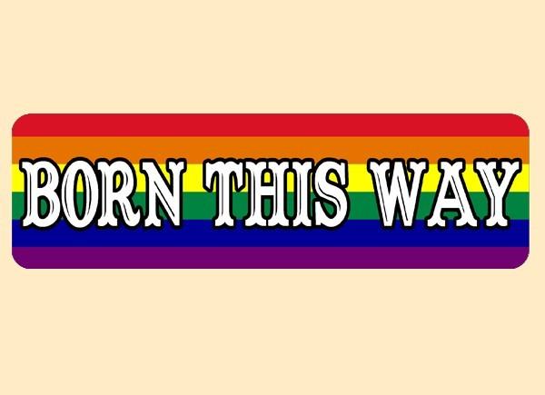 Sticker, Bumper Born This Way