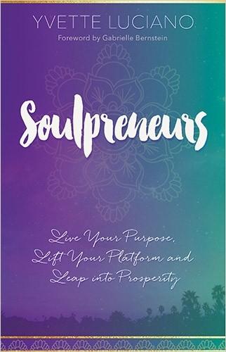 Soulpreneurs (Q) Live Your Pur