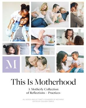 This is Motherhood (Q)