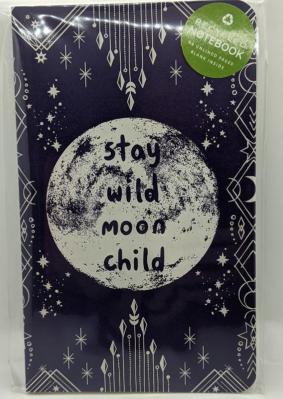 Stay Wild Moonchild Notebook