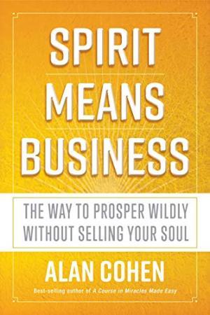 Spirit Means Business (Quality Paperback)
