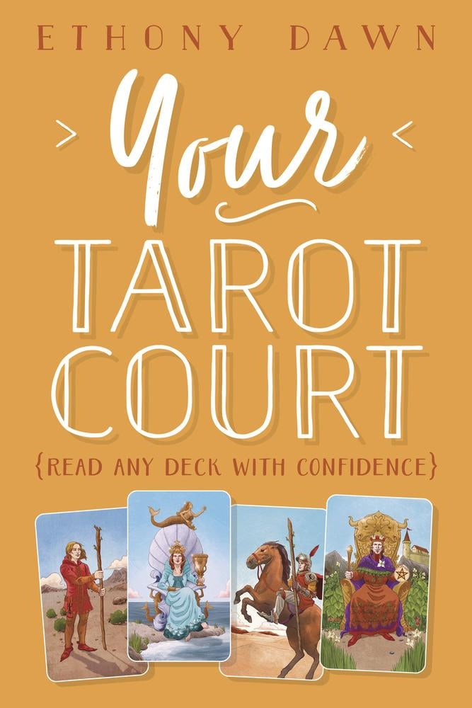 Your Tarot Court (Quality Paperback)
